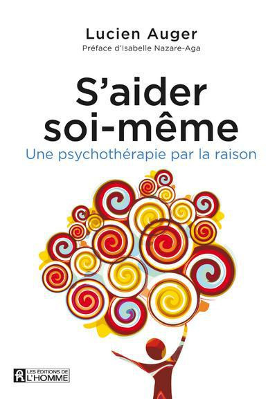 Emprunter S'aider soi-même. Une psychothérapie par la raison livre