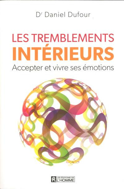 Emprunter Les tremblements intérieurs livre