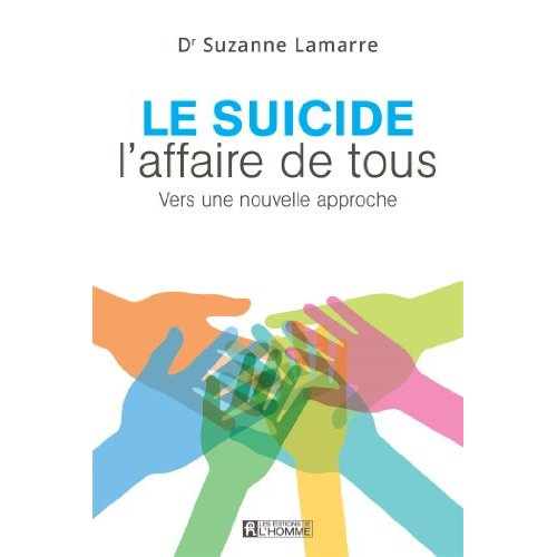 Emprunter Le suicide l'affaire de tous. Vers une nouvelle approche livre