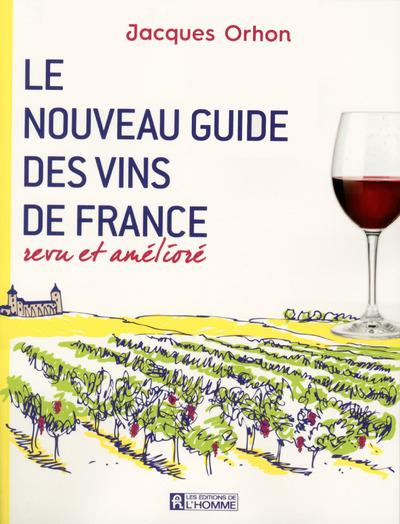 Emprunter Le nouveau guide des vins de France revu et amélioré livre