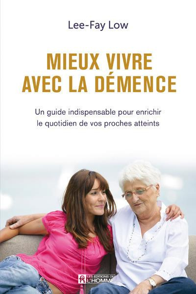 Emprunter Vivre et rire malgré la démence. Le guide indispensable pour optimiser la qualité de vie livre