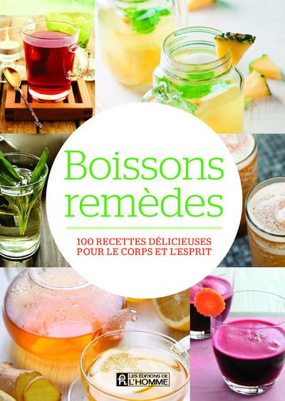 Emprunter Boissons remèdes. 100 recettes délicieuses pour le corps et l'esprit livre