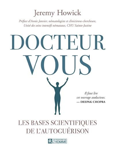 Emprunter Docteur vous. Les bases scientifiques de l'autoguérison livre