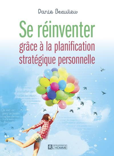 Emprunter Se réinventer grâce à la planification stratégique personnelle livre