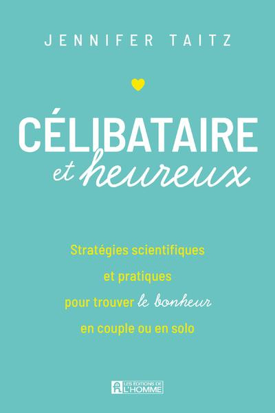 Emprunter Célibataire et heureux livre