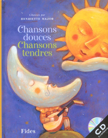 Emprunter Chansons douces, chansons tendres. Avec CD audio livre