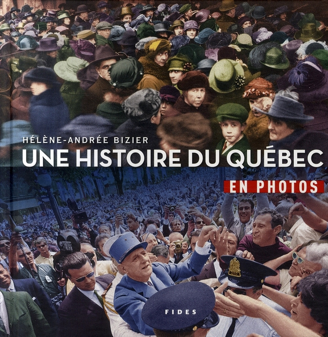 Emprunter Une histoire du Québec en photos livre