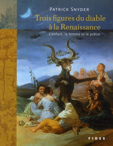 Emprunter Trois figures du diable à la Renaissance. L'enfant, la femme et le prêtre livre