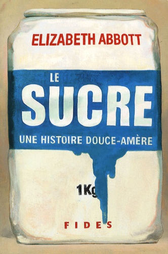 Emprunter Le sucre. Une histoire douce-amère livre