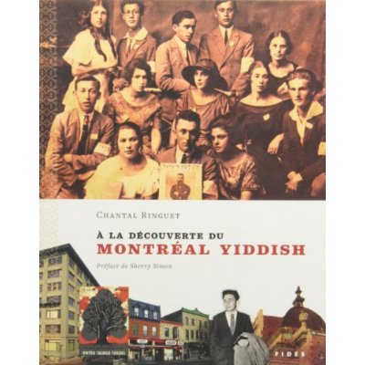 Emprunter A la decouverte du montreal yiddish livre
