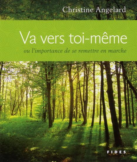 Emprunter Va vers toi-même. Ou l'importance de se remettre en marche livre
