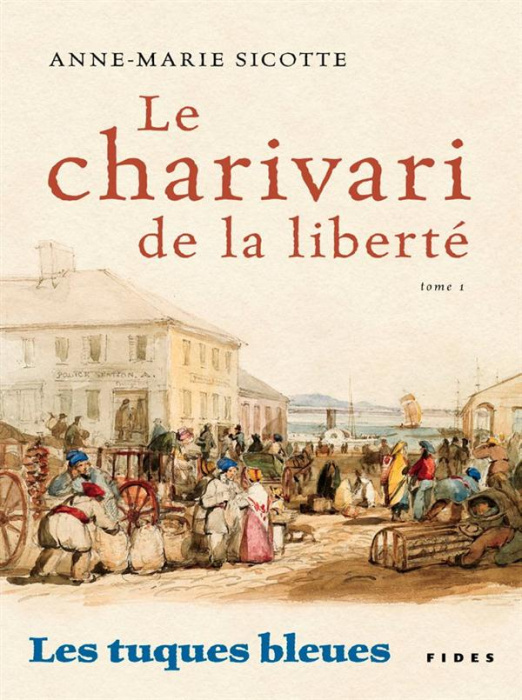 Emprunter Les tuques bleues Tome 1 : Le charivari de la liberté livre