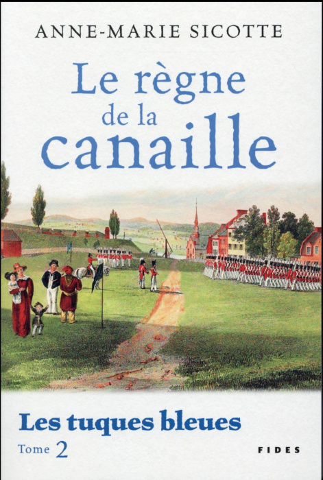 Emprunter Les tuques bleues Tome 2 : Le règne de la canaille livre