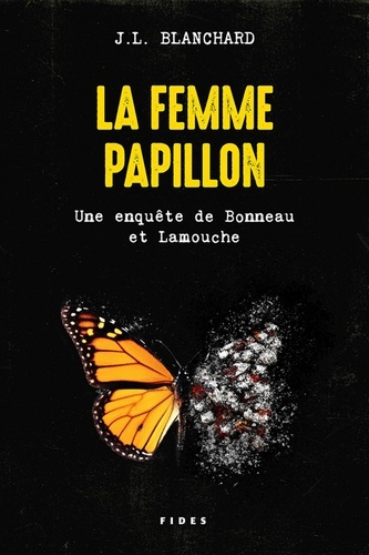 Emprunter La femme papillon. Une enquête de Bonneau et Lamouche livre