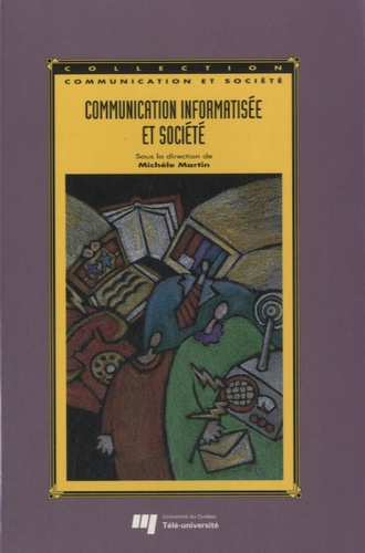 Emprunter COMMUNICATION INFORMATISEE ET SOCIETE livre