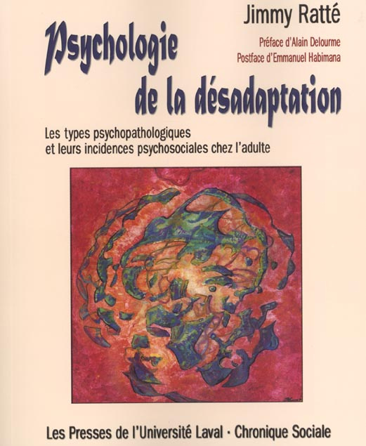 Emprunter Psychologie de la désadaptation. Les types psychopathologiques et leurs incidences psychosociales ch livre