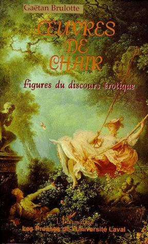 Emprunter OEUVRES DE CHAIR FIGURES DUDISCOURS EROTIQUE livre