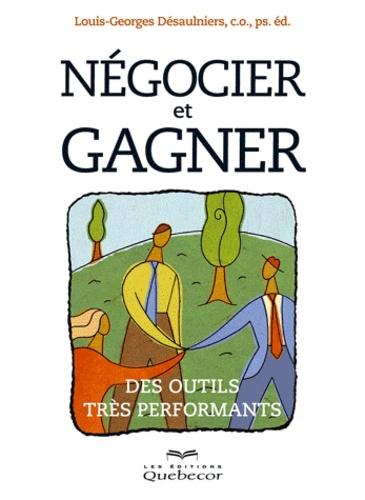 Emprunter Négocier et gagner. Des outils très performants livre