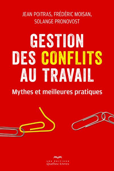 Emprunter Gestion des conflits au travail. Mythes et meilleures pratiques livre