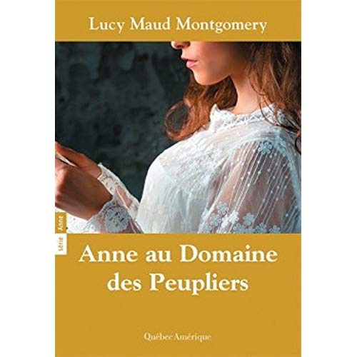 Emprunter Anne Tome 4 : Anne au domaine des peupliers livre