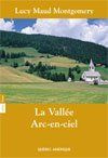 Emprunter Anne Tome 7 : La vallée arc-en-ciel livre