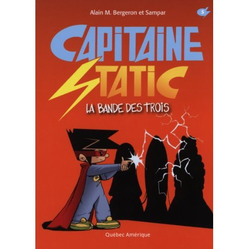 Emprunter Capitaine Static Tome 5 : La bande des trois livre