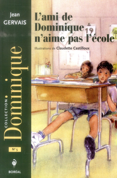 Emprunter L'ami de Dominique n'aime pas l'école livre