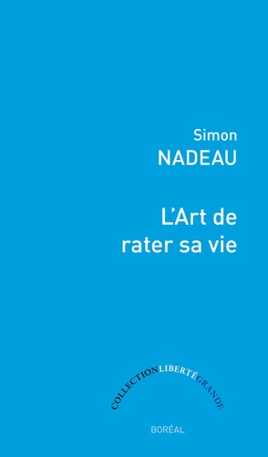 Emprunter L'Art de rater sa vie livre