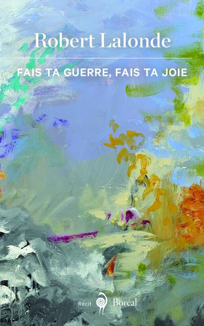Emprunter Fais ta guerre, fais ta joie livre