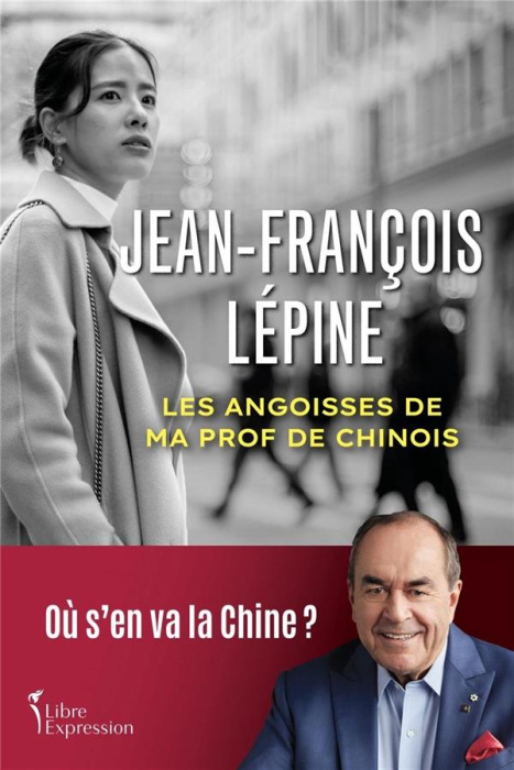 Emprunter Les angoisses de ma prof de chinois. Où s'en va la Chine ? livre