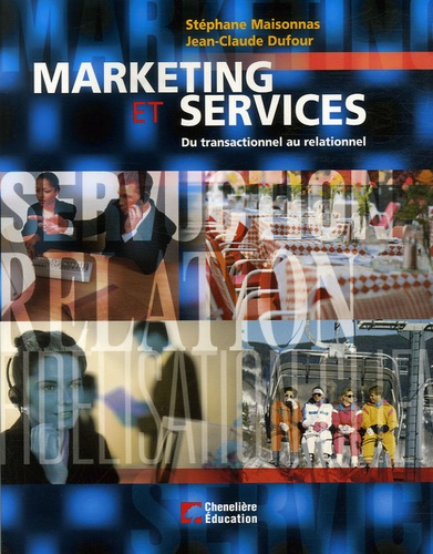 Emprunter Marketing et services. Du transactionnel au relationnel livre