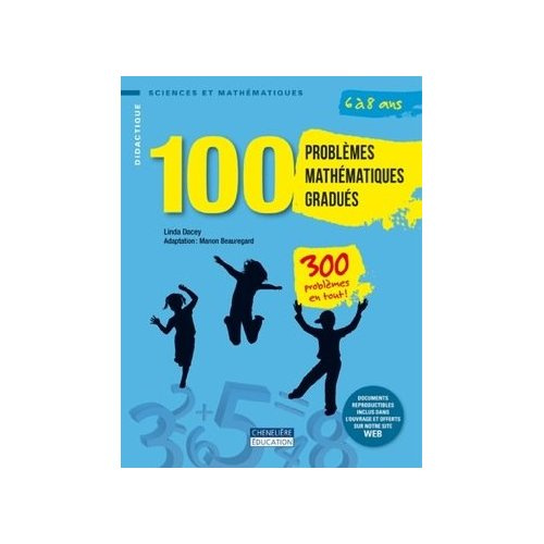 Emprunter 100 problèmes mathématiques gradués - 6 à 8 ans / 300 problèmes en tout ! livre