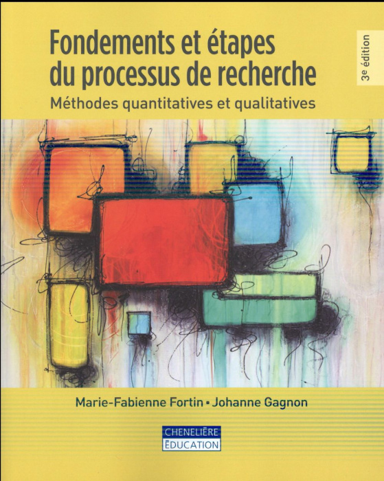 Emprunter Fondements et étapes du processus de recherche. Méthodes quantitatives et qualitatives, 3e édition livre