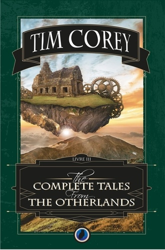 Emprunter The Complete tales from the Otherlands Tome 3 livre