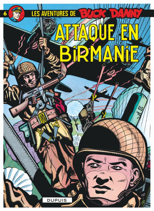 Emprunter Les aventures de Buck Danny Tome 6 : Attaque en Birmanie livre