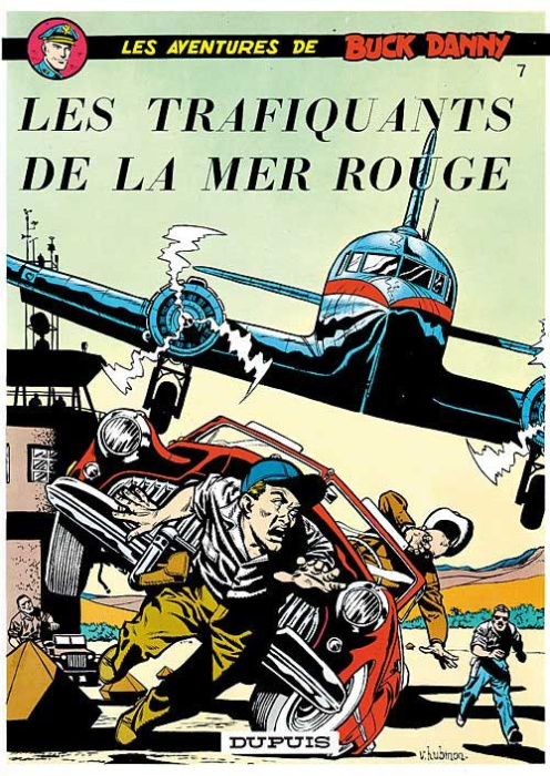 Emprunter Les aventures de Buck Danny Tome 7 : Les trafiquants de la mer rouge livre