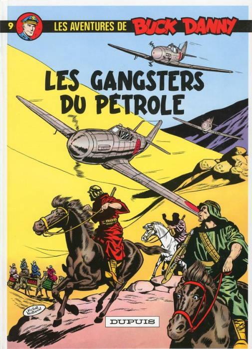Emprunter Les aventures de Buck Danny Tome 9 : Les gangsters du pétrole livre