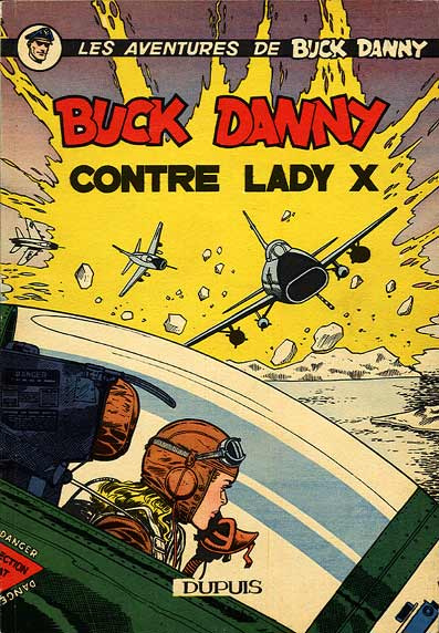 Emprunter Les aventures de Buck Danny Tome 17 : Buck Danny contre Lady X livre