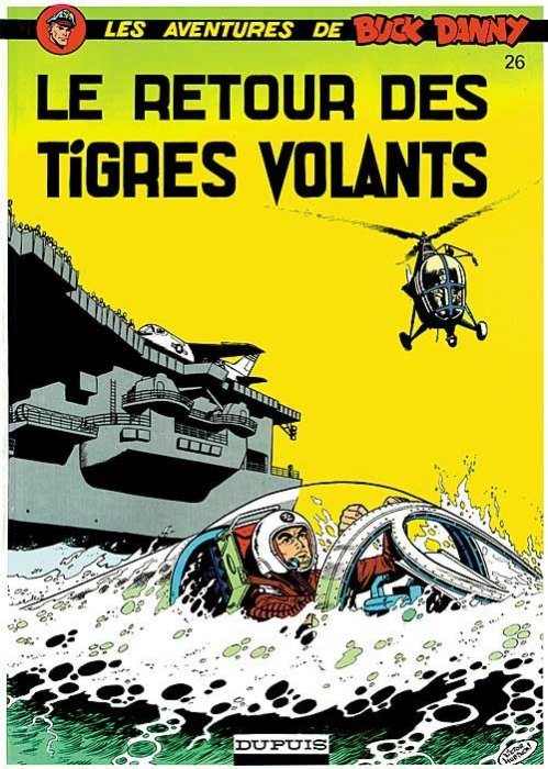 Emprunter Les aventures de Buck Danny Tome 26 : Retour des tigres volants livre