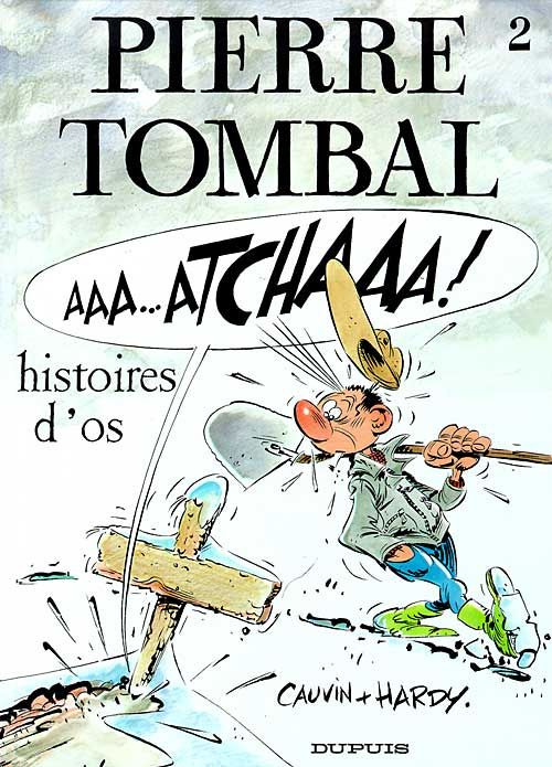 Emprunter Pierre Tombal Tome 2 : Histoires d'os livre