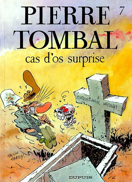 Emprunter Pierre Tombal Tome 7 : Cas d'os surprise livre