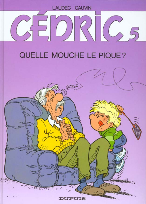 Emprunter Cédric Tome 5 : Quelle mouche le pique ? livre