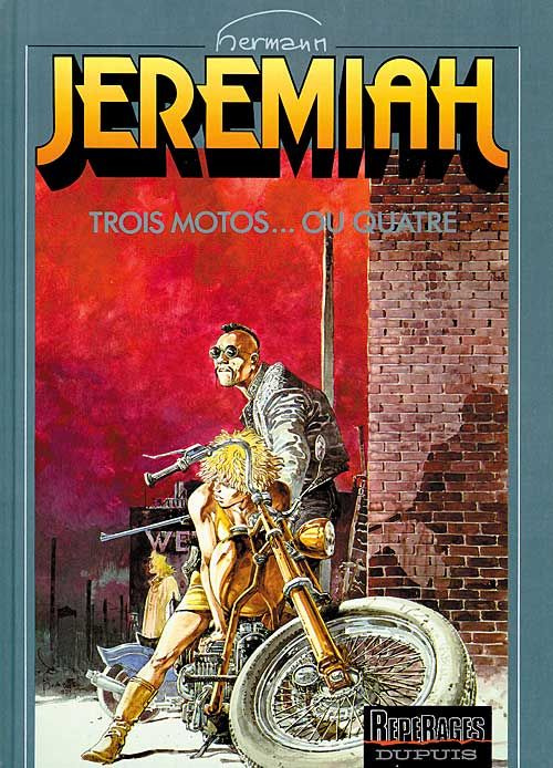 Emprunter Jeremiah Tome 17 : Trois motos ou...quatre livre