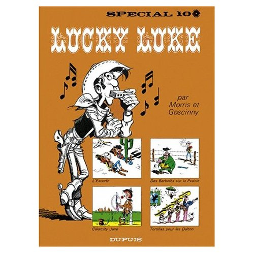 Emprunter Lucky Luke I'Intégrale Tome 10 : L'Escorte ; Des Barbelés sur la prairie ; Calamity Jane ; Tortillas livre