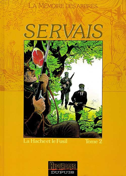 Emprunter La mémoire des arbres Tome 2 : Hâche et fusil. Volume 2 livre