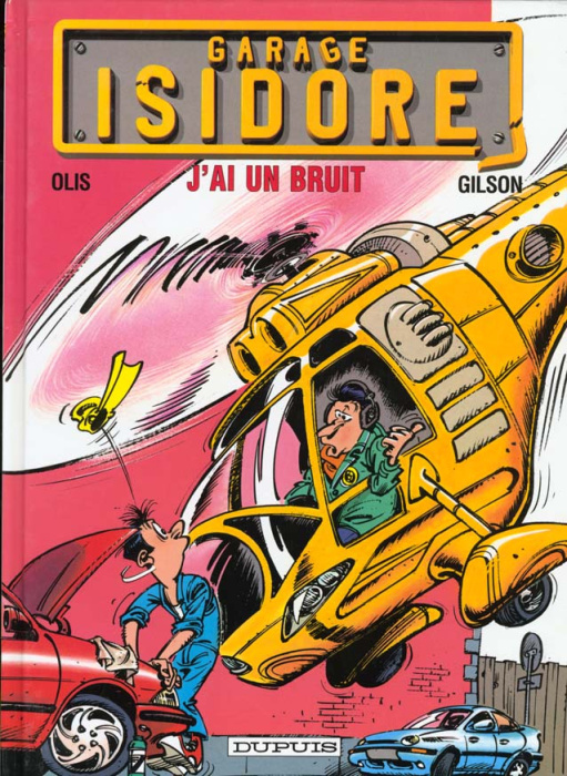 Emprunter Garage Isidore Tome 2 : J'ai un bruit livre