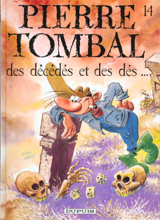Emprunter Pierre Tombal Tome 14 : Des décédés et des dés livre