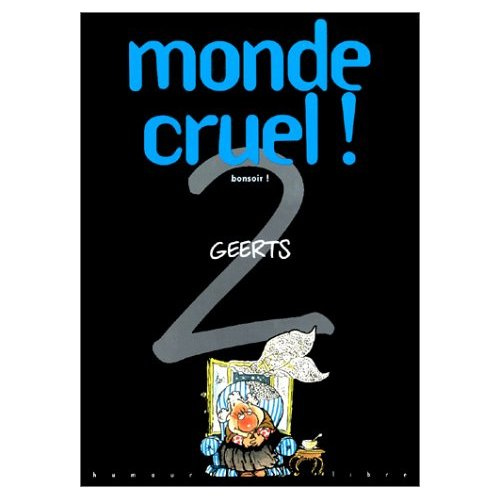 Emprunter Monde cruel Tome 2 : Bonsoir livre
