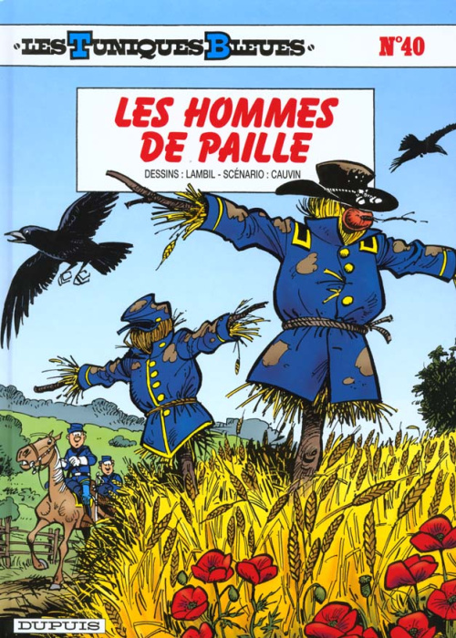 Emprunter Les Tuniques Bleues Tome 40 : Les hommes de paille livre