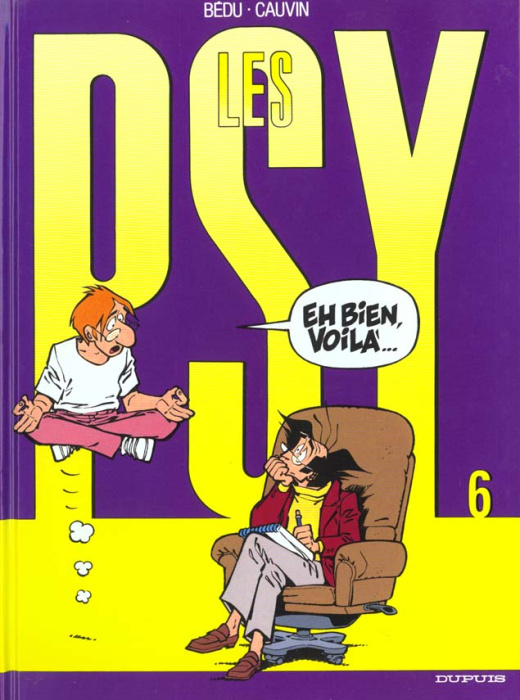 Emprunter Les Psy Tome 6 : Eh bien, voilà... livre